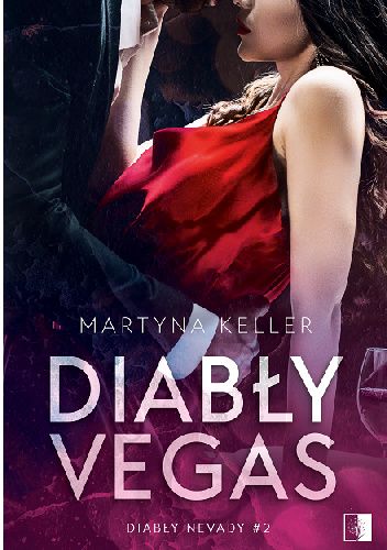 Okładka książki Diabły Vegas Martyna Keller