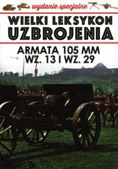 Okładka książki Armata 105 mm wz.13 i wz.29 Jędrzej Korbal