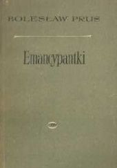 Okładka książki Emancypantki. Tom 1 Bolesław Prus