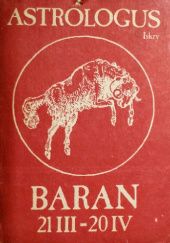 Okładka książki Baran 21 III - 20 IV Astrologus