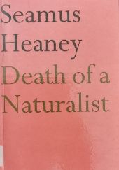 Okładka książki Death of a Naturalist Seamus Heaney