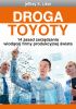 Droga Toyoty - 14 zasad zarządzania wiodącej firmy produkcyjnej świata