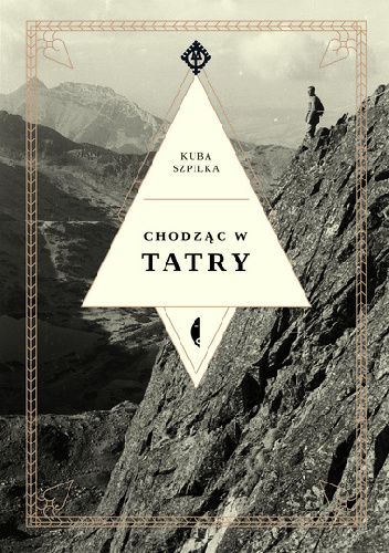 Okładka książki Chodząc w Tatry Kuba Szpilka