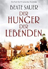 Okładka książki Der Hunger der Lebenden Beate Sauer