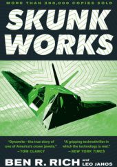 Okładka książki Skunk Works: A Personal Memoir of My Years at Lockheed Ben Rich