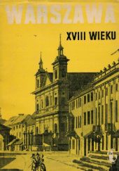 Warszawa XVIII wieku: Zeszyt 2