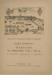 Okładka książki Warszawa na przełomie XVIII i XIX w. w świetle pomiarów i spisów Samuel Szymkiewicz