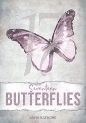Okładka książki Seventeen Butterflies Anna Katmore