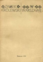 Okładka książki Zamek Królewski w Warszawie praca zbiorowa