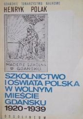 Szkolnictwo i oświata polska w Wolnym Mieście Gdańsku: 1920-1939