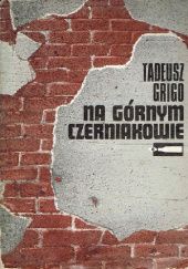 Okładka książki Na Górnym Czerniakowie Tadeusz Grigo