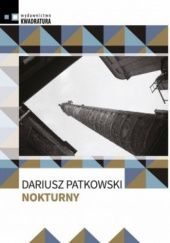Okładka książki Nokturny Dariusz Patkowski
