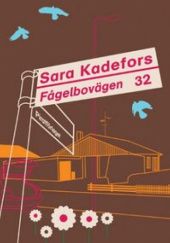 Okładka książki Fågelbovägen 32 Sara Kadefors