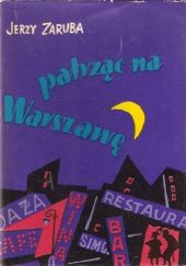 Okładka książki Patrząc na Warszawę Jerzy Zaruba