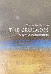 Okładka książki The Crusades: A Very Short Introduction Christopher Tyerman