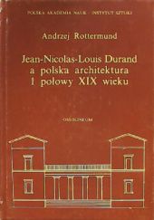 Jean-Nicolas-Louis Durand a polska architektura I połowy XIX wieku
