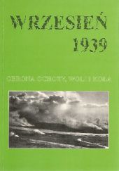 Okładka książki Wrzesień 1939: Obrona Ochoty, Woli i Koła praca zbiorowa
