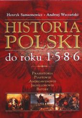 Okładka książki Historia Polski do roku 1586 Andrzej Wyczański