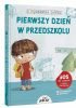 Okładka książki Pierwszy dzień w przedszkolu Federica Nuccio,&nbsp;Chiara Piroddi,&nbsp;Roberta Vottero