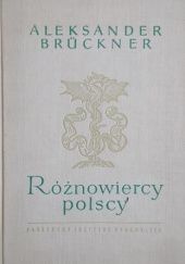 Okładka książki Różnowiercy polscy Aleksander Brückner
