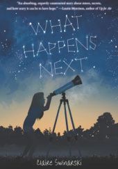 Okładka książki What Happens Next Claire Swinarski