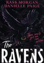 Okładka książki The Ravens Kass Morgan, Danielle Paige