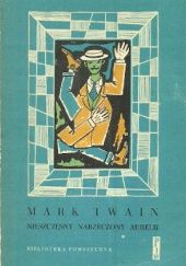 Okładka książki Nieszczęsny narzeczony Aurelii Mark Twain