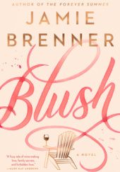 Okładka książki Blush Jamie Brenner