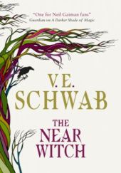 Okładka książki The Near Witch Victoria Schwab