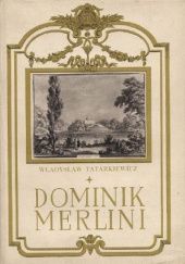 Okładka książki Dominik Merlini Władysław Tatarkiewicz