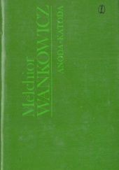 Okładka książki Anoda - Katoda. Tom II: Międzyepoka Melchior Wańkowicz