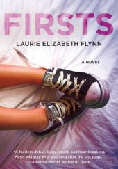 Okładka książki Firsts Laurie Elizabeth Flynn
