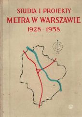 Okładka książki Studia i projekty Metra w Warszawie 1928-1958 Jan Rossman, praca zbiorowa