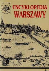 Okładka książki Encyklopedia Warszawy praca zbiorowa