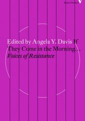 Okładka książki If They Come in the Morning... Voices of Resistance Angela Y. Davis