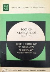 Okładka książki Boje 1 Armii WP w obszarze Warszawy Józef Margules