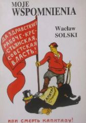 Okładka książki Moje wspomnienia Wacław Solski