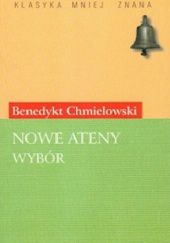 Okładka książki Nowe Ateny. Wybór Benedykt Chmielowski