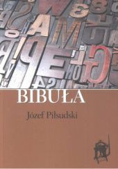 Okładka książki Bibuła Józef Piłsudski