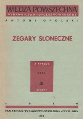 Okładka książki Zegary słoneczne Antoni Opolski