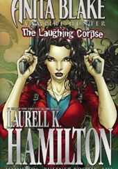 Okładka książki Anita Blake, Vampire Hunter: The Laughing Corpse Brett Booth, Laurell K. Hamilton, Ron Lim