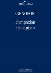 Okładka książki Sympozjon i inne pisma Ksenofont