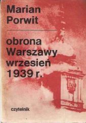 Okładka książki Obrona Warszawy wrzesień 1939 Marian Porwit