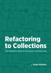 Okładka książki Refactoring to Collections Adam Wathan