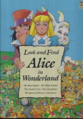 Okładka książki Look and Find. Alice in Wonderland Jane Jerrard
