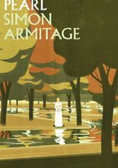 Okładka książki Pearl Simon Armitage