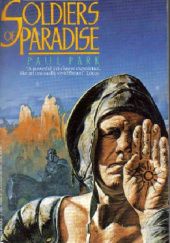Okładka książki Soldiers of Paradise Paul Park