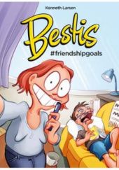 Okładka książki Bestis #friendshipgoals Kenneth Larsen
