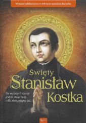 Okładka książki Święty Stanisław Kostka Małgorzata Pabis