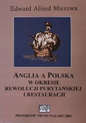 Anglia a Polska w okresie rewolucji purytańskiej i restauracji